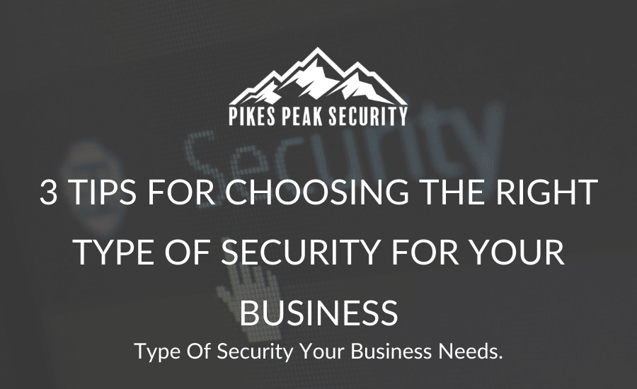 choosing the right type of security