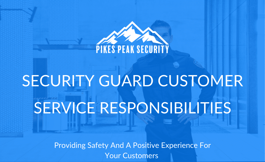 Security Guard Customer Service Responsibilities