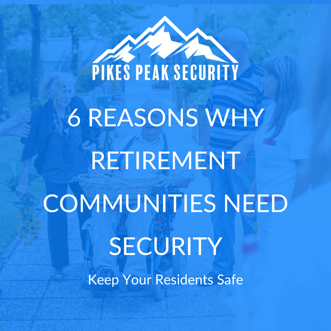 A blue blog graphic with the title "6 Reasons Why Retirement Communities Need Security"